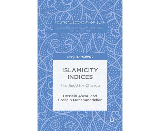 Islamicity Indices: The Seeds For Change (HB)