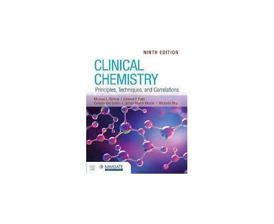 Clinical Chemistry: Principles, Techniques, And Correlations 9/E (PB)