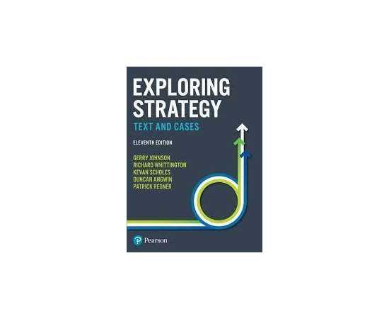 Exploring Strategy Text And Cases 11/E (PB)
