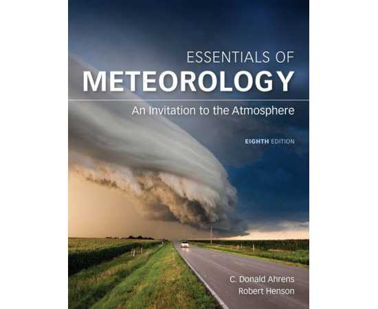 Essentials Of Meteorology An Invitation To The Atmosphere 8/E (PB)