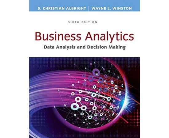 Business Analytics Data Anaysis And Decision Making 6/E (HB)