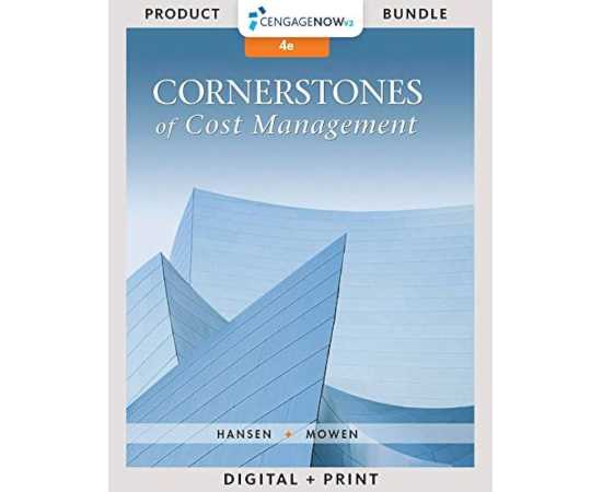 Cornerstones Of Cost Management 4/E (HB)