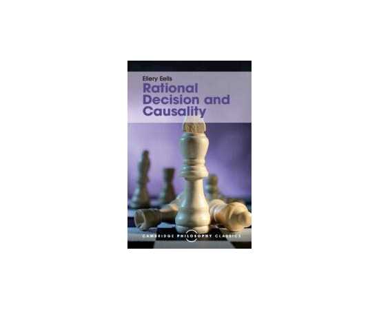 Rational Decision And Causality (PB)