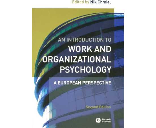 An Introduction To Work And Organizational Psychology 2E (PB)