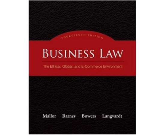 Business Law The Ethical Global And E Commerce Environment 16/E (HB)