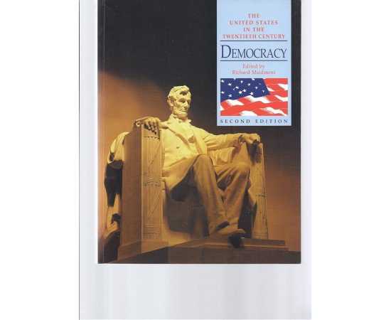 Demoracy: The United States In The Twentieth Century (PB)
