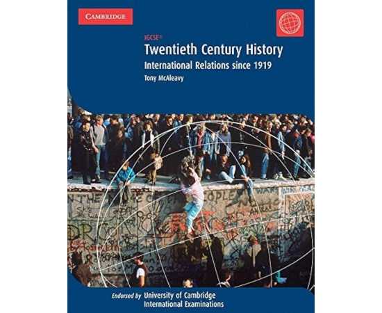 Igcse Twentieth Century History: Internatinal Relations Since 1919 (PB)