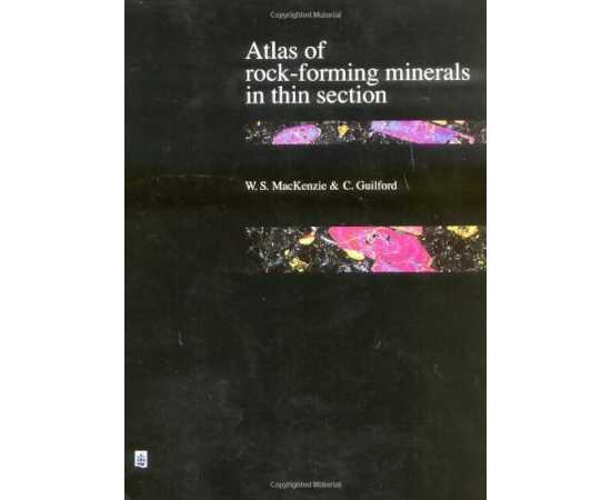Atlas Of Rock-Forming Minerals In Thin Section (PB)