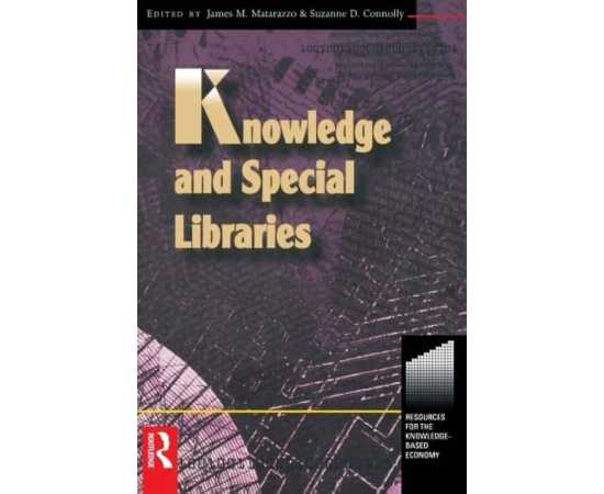 Knowledge And Special Libraries (HB)