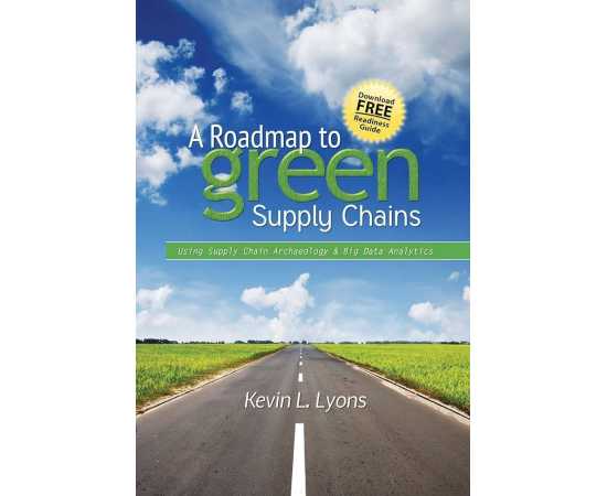 A Roadmap To Green Supply Chains (HB)