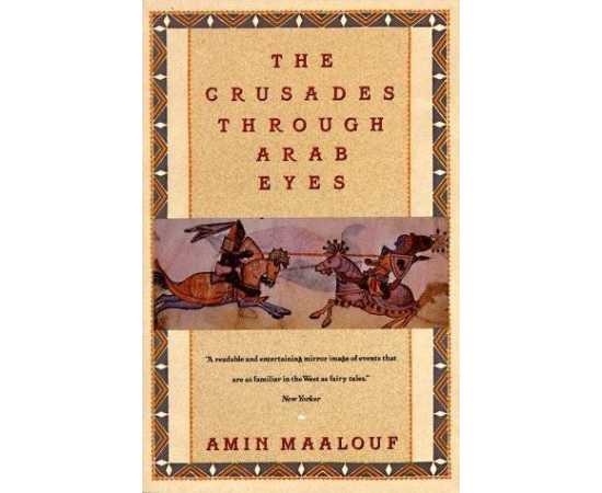 The Crusades Through Arab Eyes (PB)