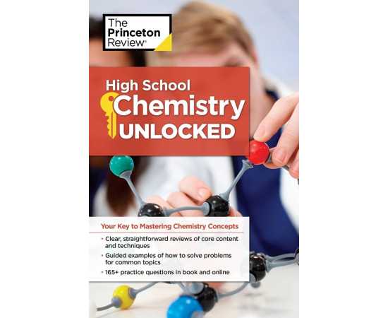 The Princeton Review High School Chemistry Unlocked (PB)