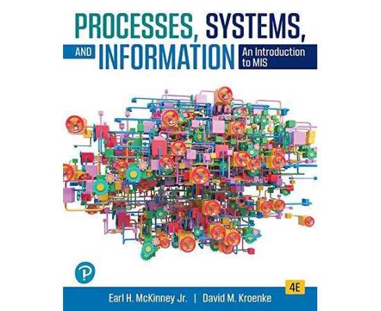 Processes, Systems And Information An Introduction To Mis 2/E (PB)