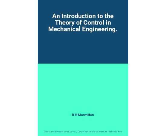 An Introduction To The Theory Of Control In Mechanical Engineering (PB)