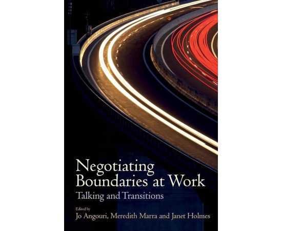 Negotiating Boundaries At Work Talking And Transitions (HB)