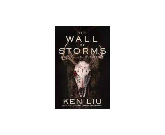 The Wall Of Storms Liu Is Building A Dynasty (PB)