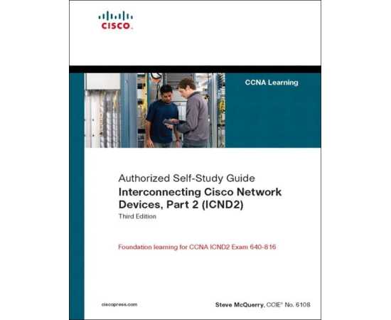 Authorized Self-Study Guide Interconnecting Cisco Network Devices Part 2 Icnd 2 3/E (HB)