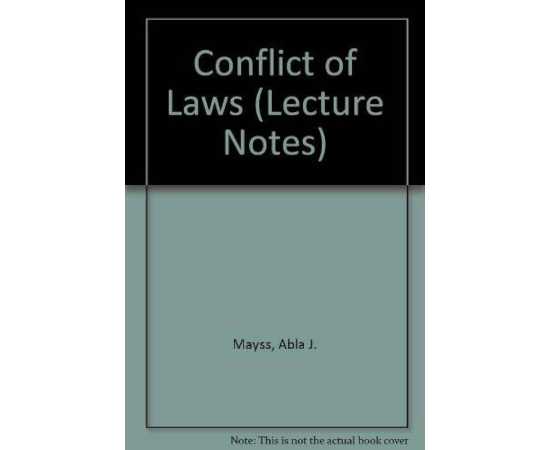 Lecture Notes Conflict Of Laws 2/E (PB)