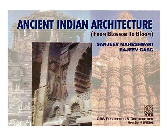 Ancient Indian Architecture (From Blossom To Bloom) (PB)