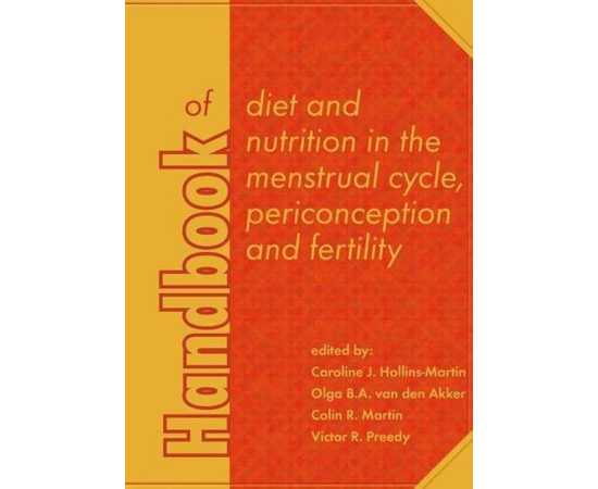 Handbook Of Diet And Nutrition In The Menstrual Cycle, Periconception And Fertility (HB)