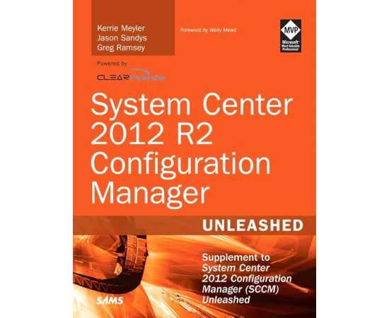 System Center 2012 Configuration Manager Unleashed (PB)