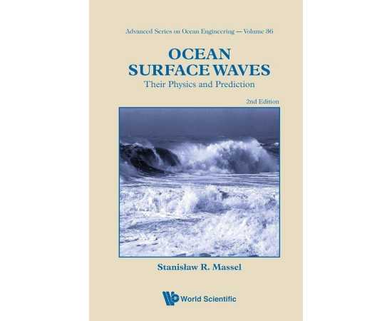 Ocean Surface Waves Their Physics And Prediction 2/E (PB)